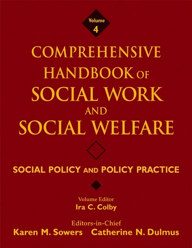 Comprehensive Handbook of Social Work and Social Welfare, Social Policy and Policy Practice book cover by 