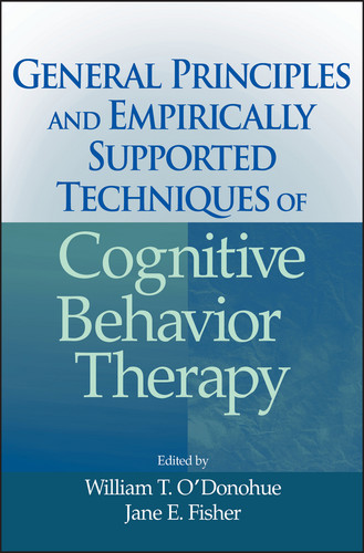 General Principles and Empirically Supported Techniques of Cognitive Behavior Therapy book cover by 