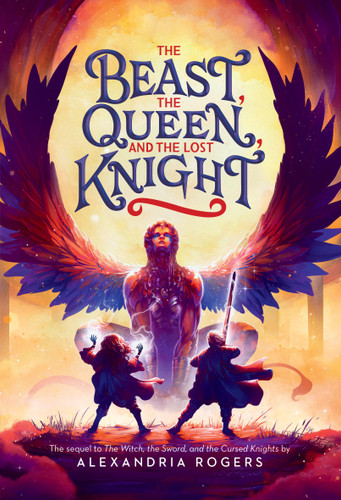 The Beast, the Queen, and the Lost Knight book cover by Alexandria Rogers