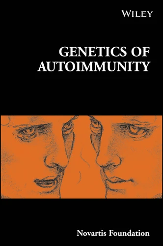 Genetics of Autoimmunity (Novartis Foundation Symposia) book cover by 