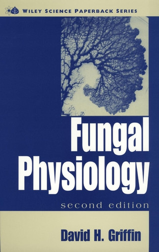 Fungal Physiology book cover by David H. Griffin