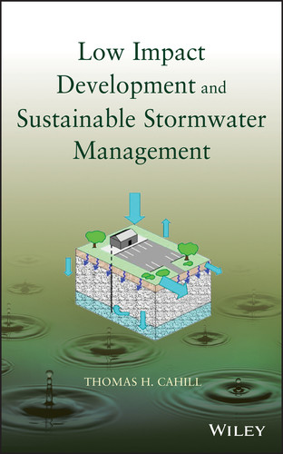 Low Impact Development and Sustainable Stormwater Management book cover by Thomas H. Cahill