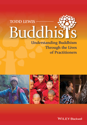 Buddhists: Understanding Buddhism Through the Lives of Practitioners (Lived Religions) book cover by 