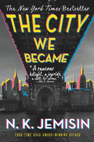 The City We Became: A Novel (The Great Cities #1) book cover by N. K. Jemisin