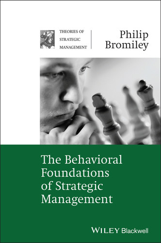 The Behavioral Foundations of Strategic Management (Theories of Strategic Management Series) book cover by Philip Bromiley