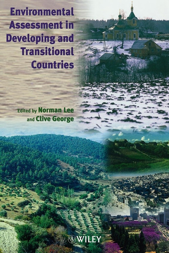 Environmental Assessment in Developing and Transitional Countries: Principles, Methods and Practice book cover by 
