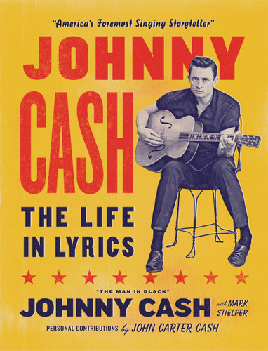 Johnny Cash: The Life In Lyrics book cover by Johnny Cash