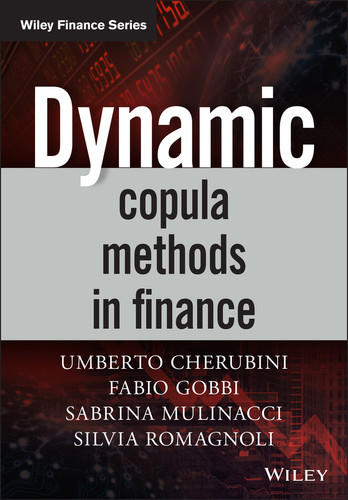 Dynamic Copula Methods in Finance (The Wiley Finance Series) book cover by Umberto Cherubini, Sabrina Mulinacci, Fabio Gobbi, Silvia Romagnoli