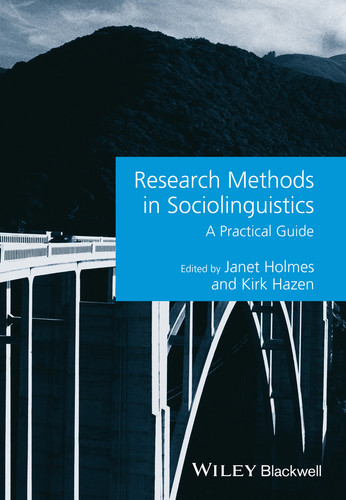 Research Methods in Sociolinguistics: A Practical Guide (Guides to Research Methods in Language and Linguistics) book cover by 