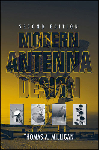 Modern Antenna Design (IEEE Press) book cover by Thomas A. Milligan