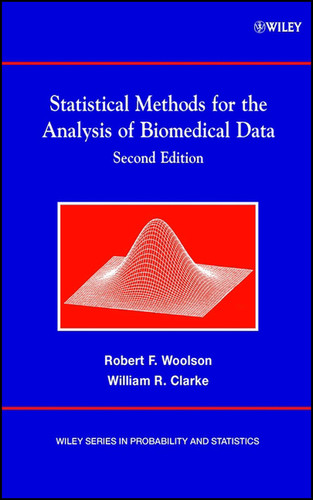 Statistical Methods for the Analysis of Biomedical Data (Wiley Series in Probability and Statistics) book cover by Robert F. Woolson, William R. Clarke