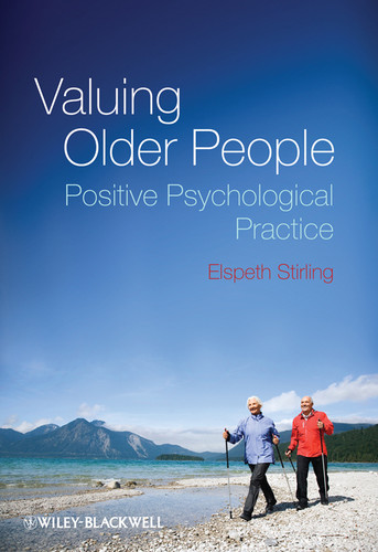 Valuing Older People: Positive Psychological Practice book cover by Elspeth Stirling