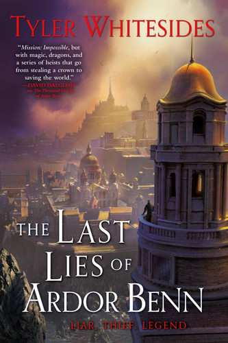 The Last Lies of Ardor Benn (Kingdom of Grit #3) book cover by Tyler Whitesides