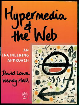 Hypermedia and the Web: An Engineering Approach (Worldwide Series in Computer Science) book cover by David Lowe, Wendy Hall