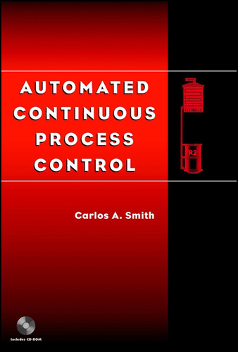 Automated Continuous Process Control book cover by Carlos A. Smith