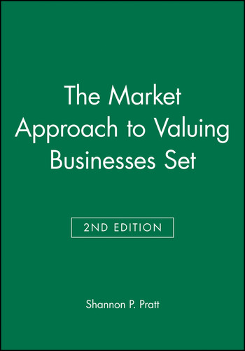 The Market Approach to Valuing Businesses Second Edition Set book cover by Shannon P. Pratt
