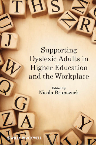 Supporting Dyslexic Adults in Higher Education and the Workplace book cover by Nicola Brunswick