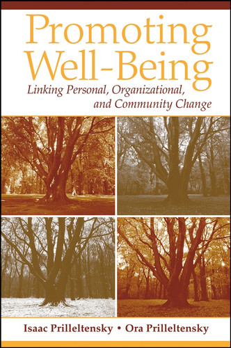 Promoting Well-Being: Linking Personal, Organizational, and Community Change book cover by Isaac Prilleltensky, Ora Prilleltensky