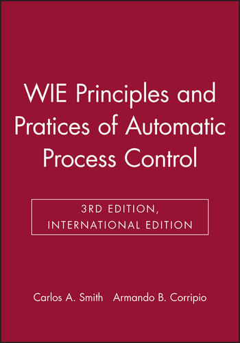 Principles and Pratices of Automatic Process Control, International Edition book cover by Carlos A. Smith, Armando B. Corripio