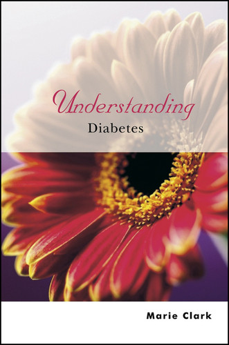 Understanding Diabetes (Understanding Illness & Health) book cover by Marie Clark