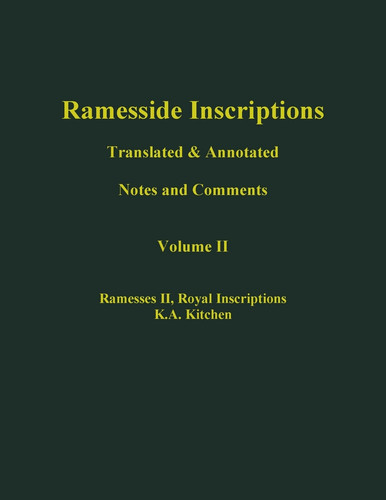 Ramesside Inscriptions, Ramesses II: Royal Inscriptions (Ramesside Inscriptions Notes) book cover by 