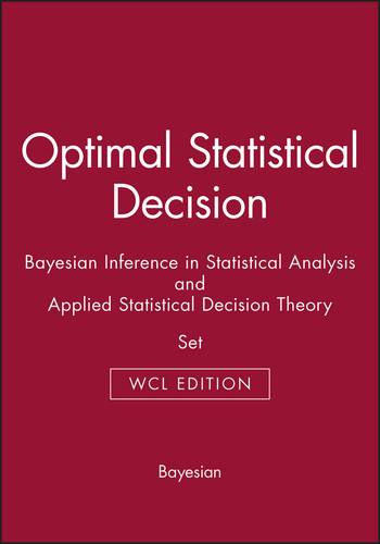 Optimal Statistical Decision & Bayesian Inference in Statistical Analysis & Applied Statistical Decision Theory book cover by Morris H. DeGroot, George E. P. Box, George C. Tiao, Howard Raiffa, Robert Schlaifer