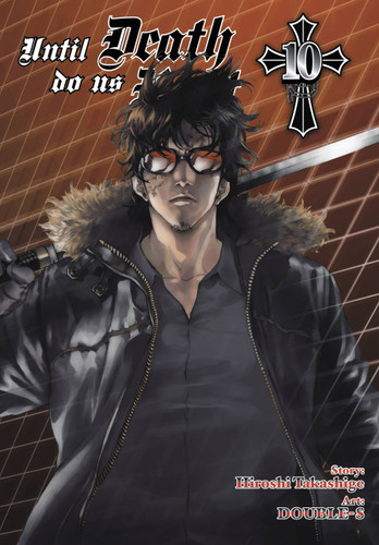 Until Death Do Us Part, Vol. 10 (Until Death Do Us Part #10) book cover by Hiroshi Takashige