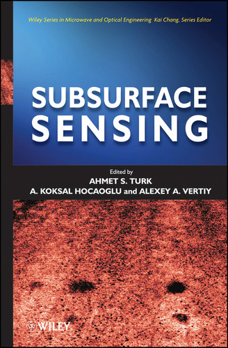 Subsurface Sensing (Wiley Series in Microwave and Optical Engineering) book cover by Ahmet S. Turk, Koksal A. Hocaoglu, Alexey A. Vertiy