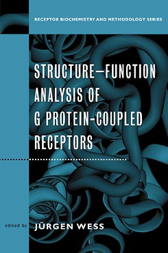 Structure-Function Analysis of G Protein-Coupled Receptors (Receptor Biochemistry and Methodology) book cover by 