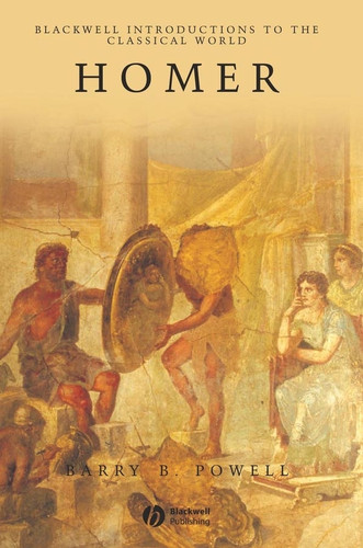 Homer (Blackwell Introductions to the Classical World) book cover by Barry B. Powell