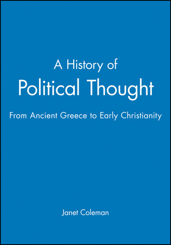 A History of Political Thought: From Ancient Greece to Early Christianity book cover by Janet Coleman