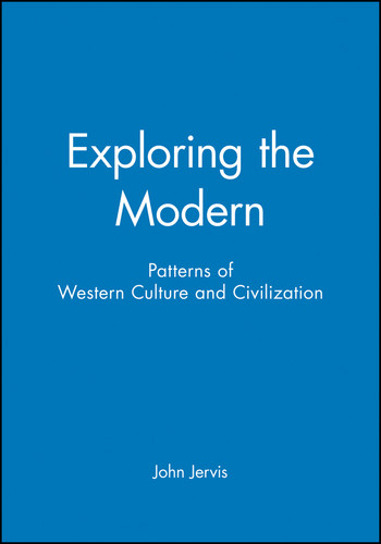 Exploring the Modern: Patterns of Western Culture and Civilization book cover by John Jervis