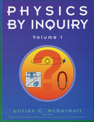 Physics by Inquiry: An Introduction to Physics and the Physical Sciences, Volume 1 book cover by Lillian C. McDermott, Physics Education Group