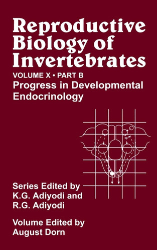 Reproductive Biology of Invertebrates, Progress in Developmental Endocrinology (Reproductive Biology of Invertebrates) book cover by 