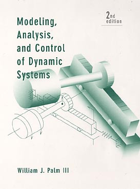 Modeling, Analysis, and Control of Dynamic Systems book cover by William J. Palm, III