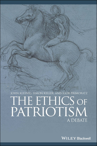 The Ethics of Patriotism: A Debate (Great Debates in Philosophy) book cover by John Kleinig, Simon Keller, Igor Primoratz