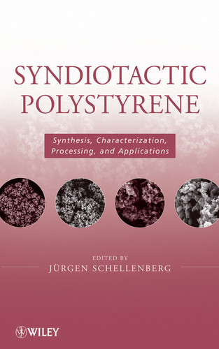 Syndiotactic Polystyrene: Synthesis, Characterization, Processing, and Applications book cover by 