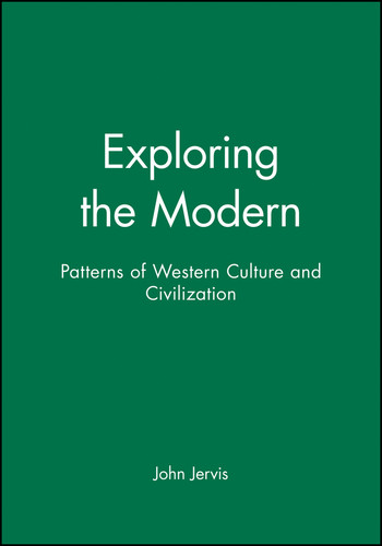 Exploring the Modern: Patterns of Western Culture and Civilization book cover by John Jervis