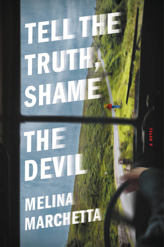 Tell the Truth, Shame the Devil book cover by Melina Marchetta