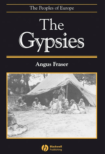 The Gypsies (The Peoples of Europe) book cover by Angus Fraser