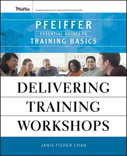 Delivering Training Workshops: Pfeiffer Essential Guides to Training Basics book cover by Janis Fisher Chan
