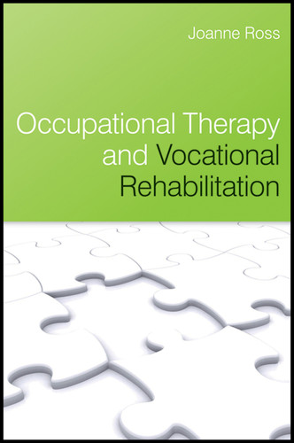 Occupational Therapy and Vocational Rehabilitation book cover by Joanne Ross