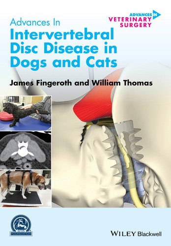 Advances in Intervertebral Disc Disease in Dogs and Cats (AVS Advances in Veterinary Surgery) book cover by 