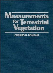Measurements for Terrestrial Vegetation book cover by Charles D. Bonham