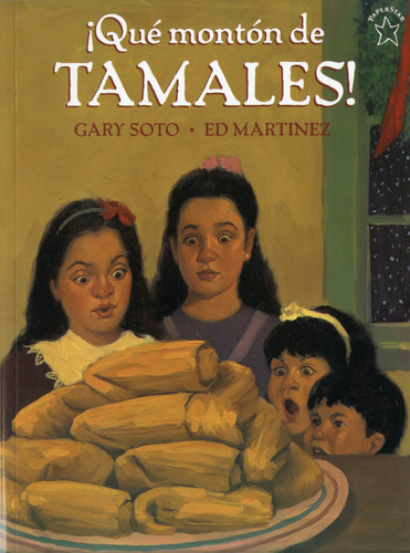 ¡Qué montón de Tamales! book cover by Gary Soto