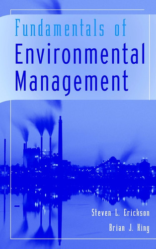 Fundamentals of Environmental Management book cover by Steven L. Erickson, Brian J. King