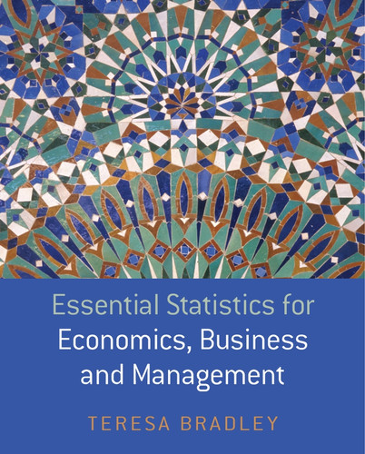 Essential Statistics for Economics, Business and Management book cover by Teresa Bradley