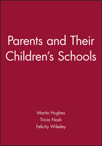 Parents and Their Children's Schools book cover by Martin Hughes, Tricia Nash, Felicity Wikeley