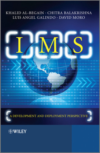 IMS: A Development and Deployment Perspective book cover by Khalid Al-Begain, Chitra Balakrishna, Luis Angel Galindo, David Moro Fernandez