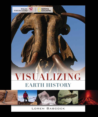 Visualizing Earth History (Visualizing Series) book cover by Loren E. Babcock